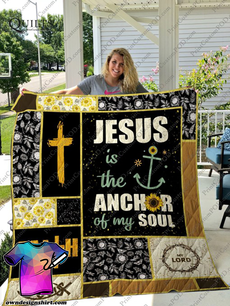 Jesus is the anchor of my soul quilt