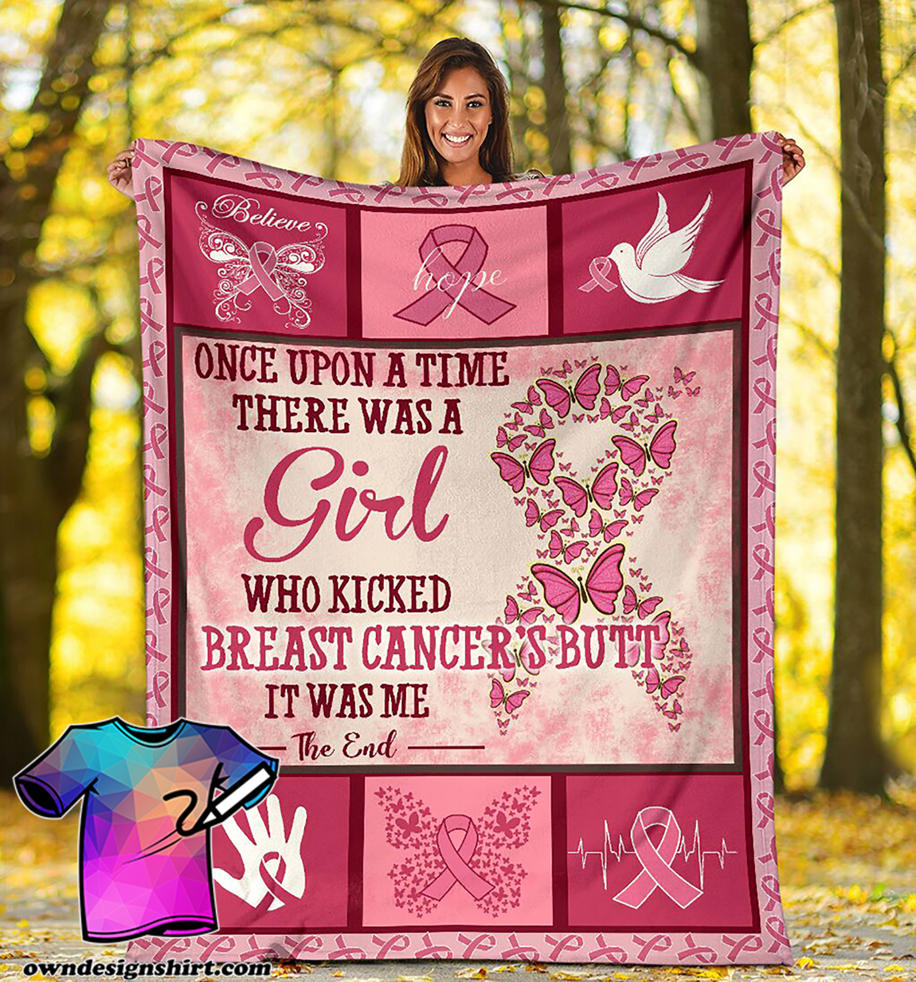 Once upon a time there was a girl who kicked breast cancer all over print blanket