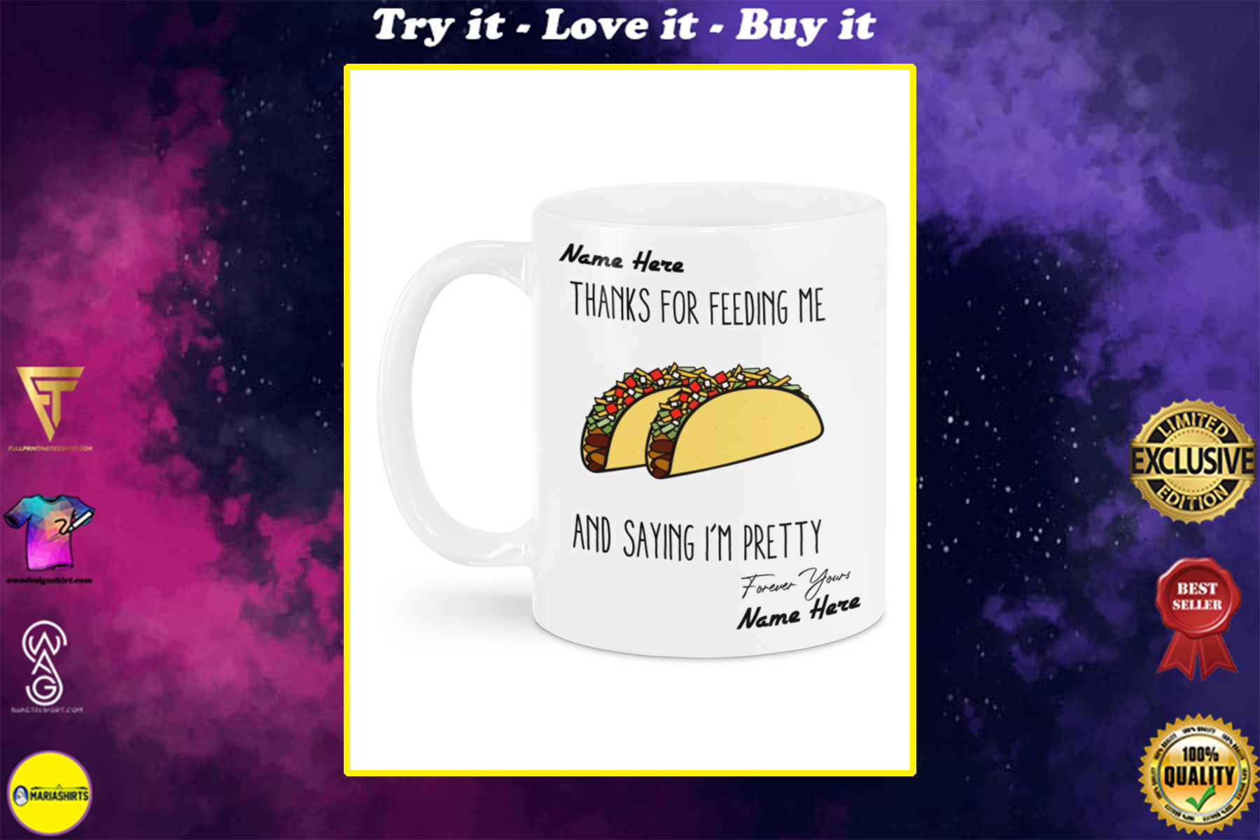 custom your name thanks for feeding me and saying im pretty tacos mug