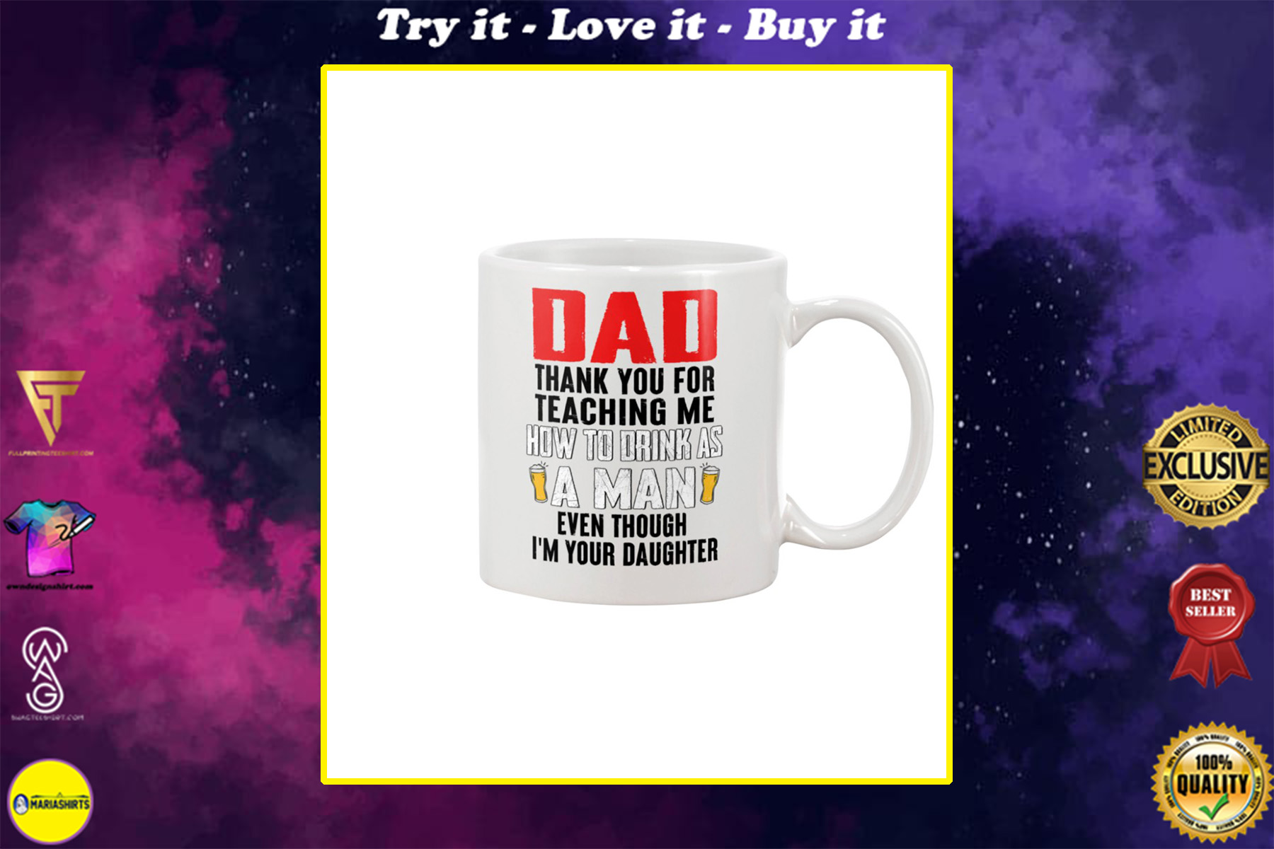 dad thank you for teaching me how to drink as a man even though im your daughter mug
