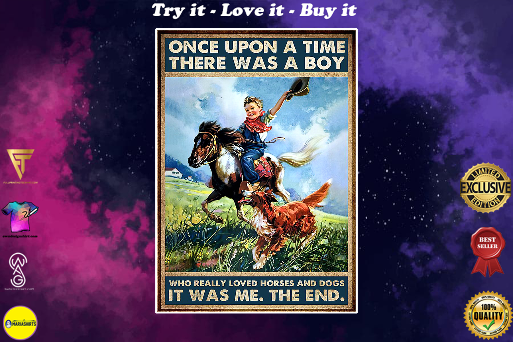 once upon a time there was a boy who really loved horses and dogs poster