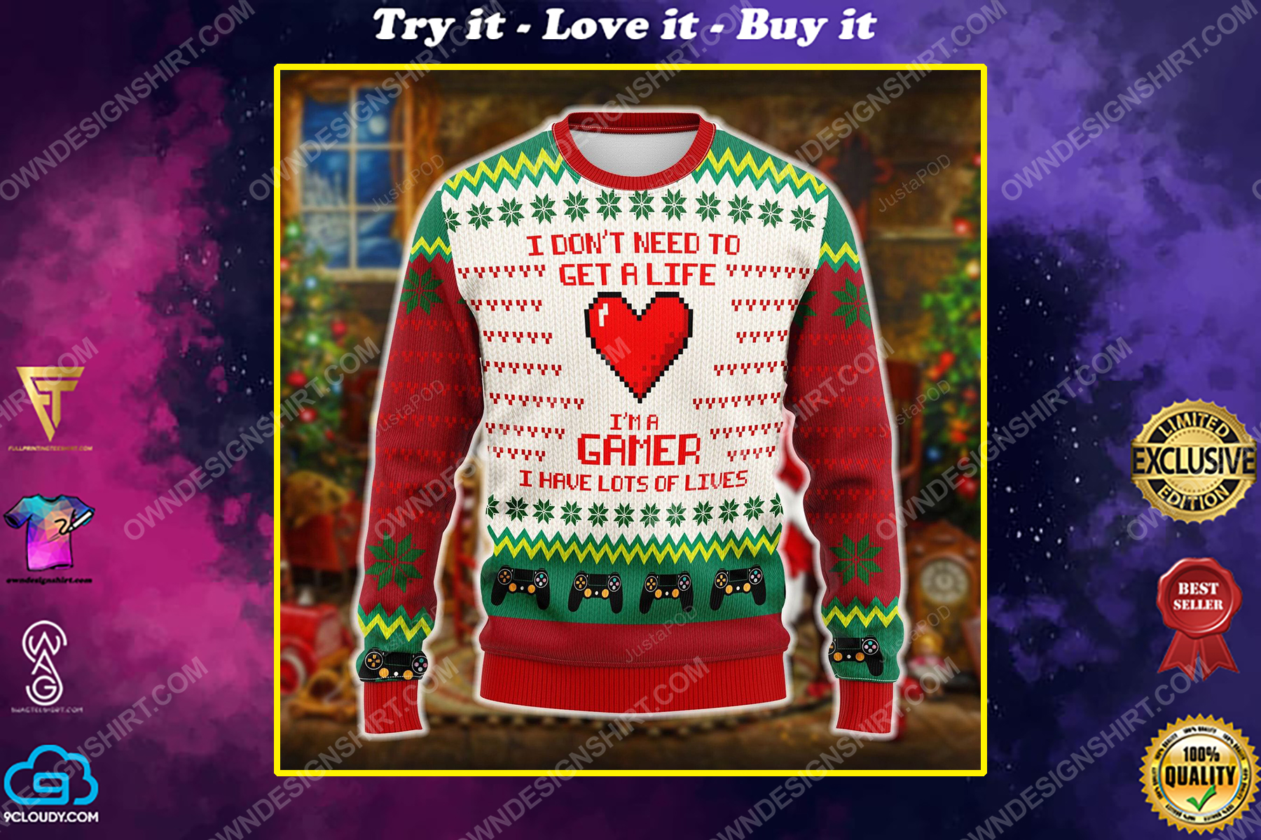 I don't need to get a life i'm a gamer i have lots of lives ugly christmas sweater